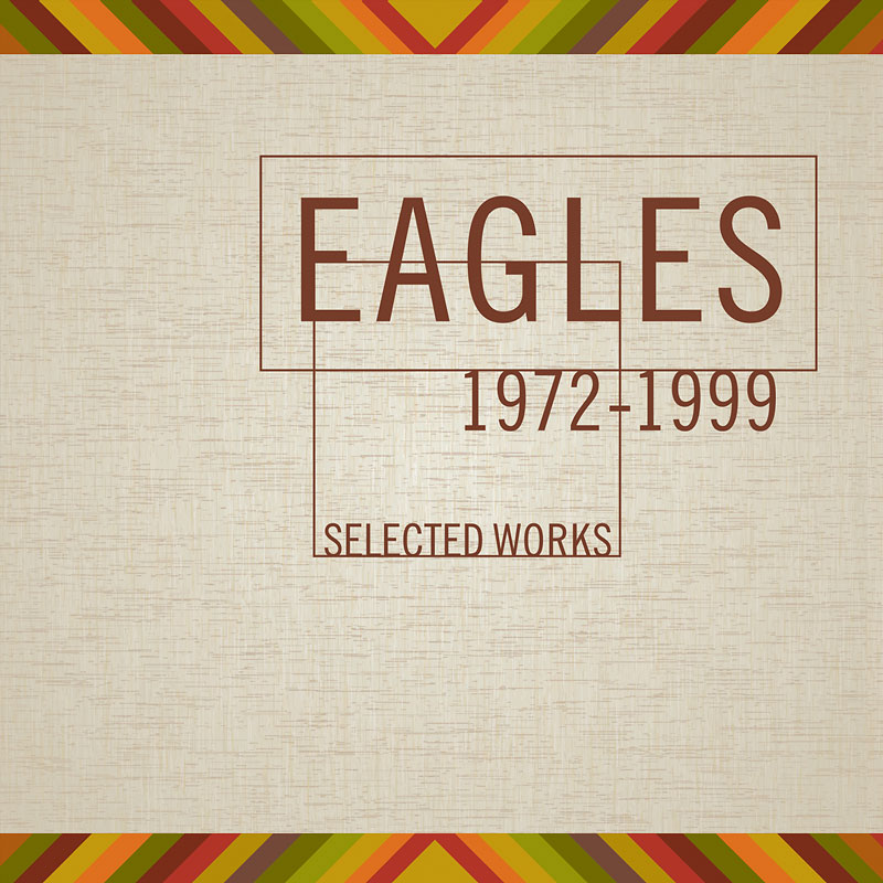 Eagles - Selected Works 1972-1999 - CD