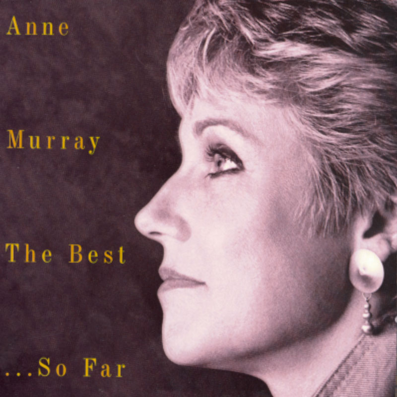 Anne Murray - The Best ...So Far - CD
