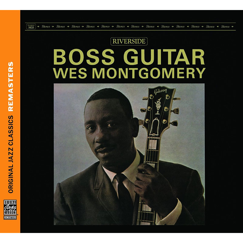 Wes Montgomery - Boss Guitar (Original Jazz Classics Remastered) - CD