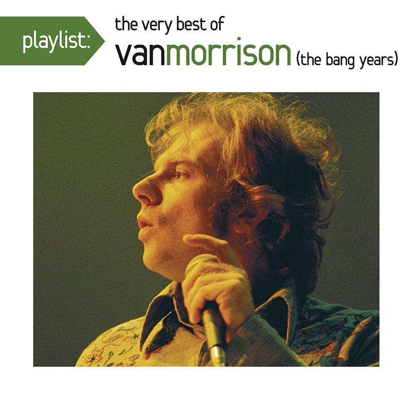Van Morrison - Playlist: The Very Best of Van Morrison (The Bang Years) - CD