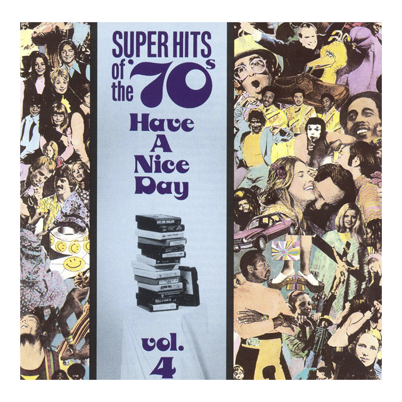 Various Artists - Super Hits of the '70s: Have A Nice Day Vol. 4 - CD