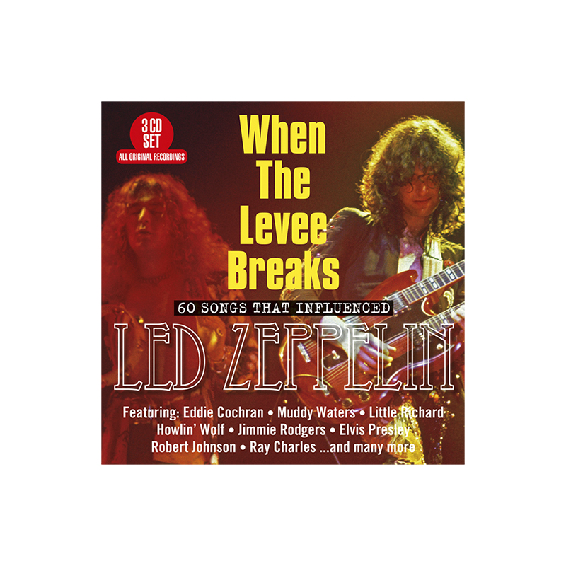 Various Artists - When The Levee Breaks (60 Songs That Influenced Led Zeppelin) - 3 CD